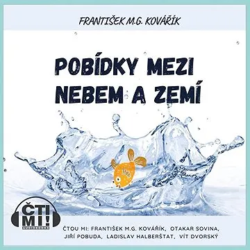 Pobídky mezi nebem a zemí ()
