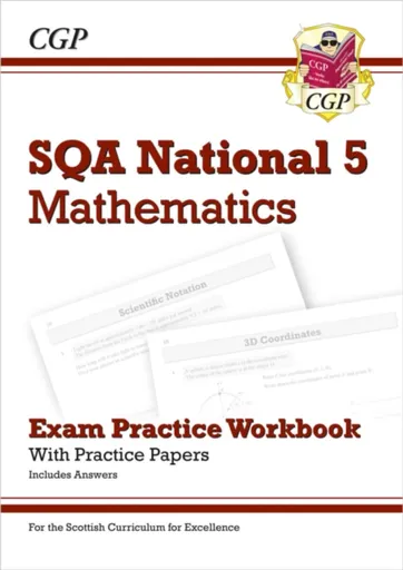 National 5 Maths: SQA Exam Practice Workbook - includes Answers - CGP Books