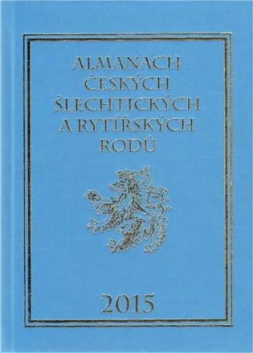 Almanach českých šlechtických a rytířských rodů 2015 - Karel Vavřínek