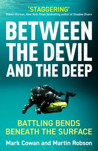 Between the Devil and the Deep - Mark Cowan, Martin Robson