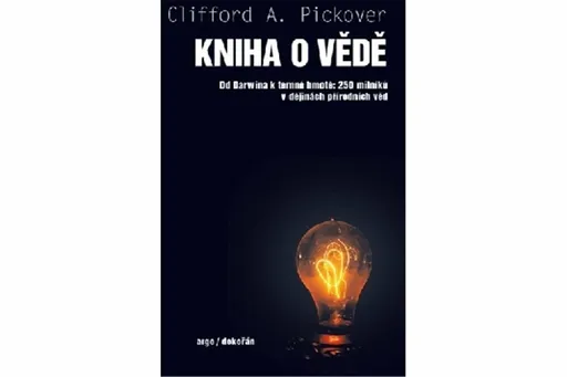 Kniha o vědě - Clifford A. Pickover