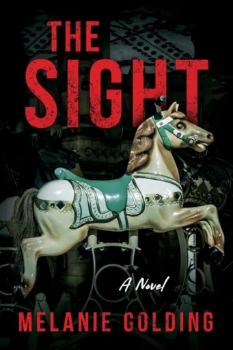 The Sight - Melanie Golding