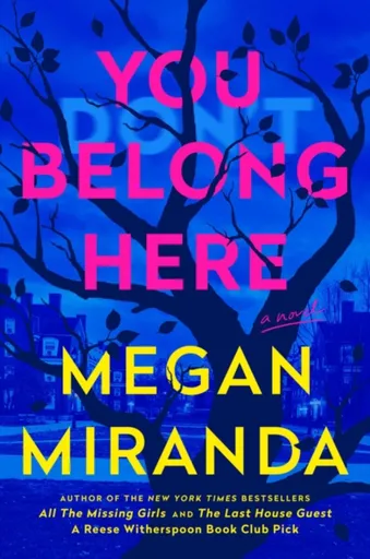 You Belong Here - Megan Miranda