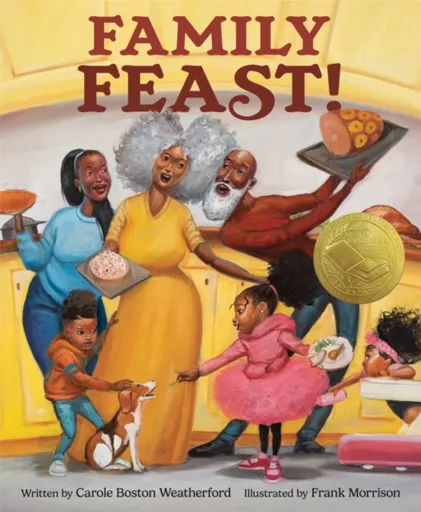 Family Feast! - Carole Boston Weatherford, Frank Morrison