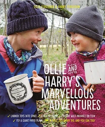Ollie and Harry's Marvellous Adventures - Harry Ferguson, Ollie Ferguson