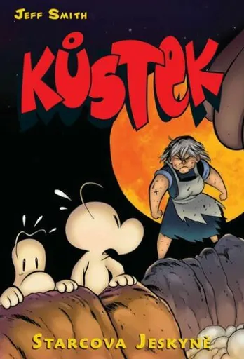 Kůstek 06: Starcova jeskyně (bar. vyd.) - Jeff Smith