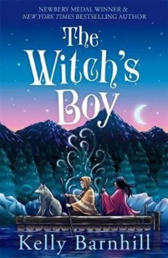The Witch's Boy - Kelly Barnhillová