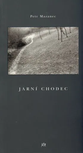 Jarní chodec - Petr Mazanec