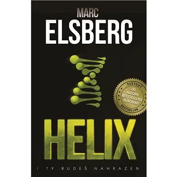 Helix: I ty budeš nahrazen (978-80-7585-116-1)