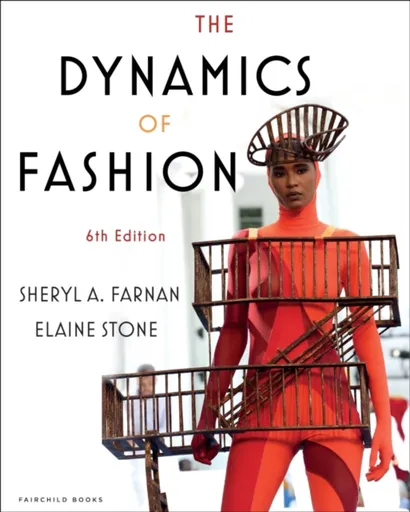 The Dynamics of Fashion - Murray Stoneová Elaine, Sheryl A.  Farnan