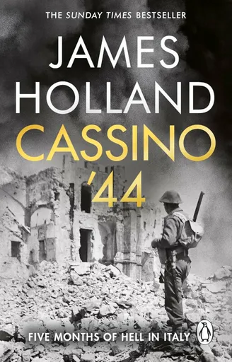 Cassino '44 - James Holland