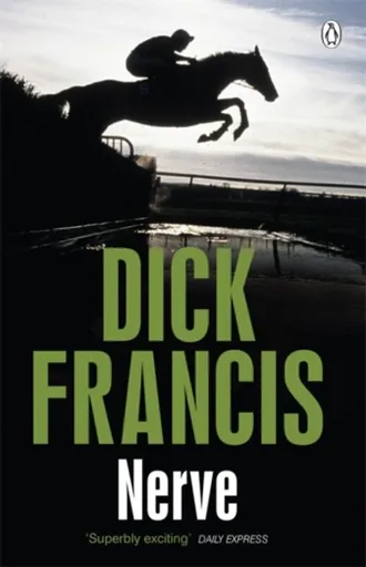 Nerve - Dick Francis