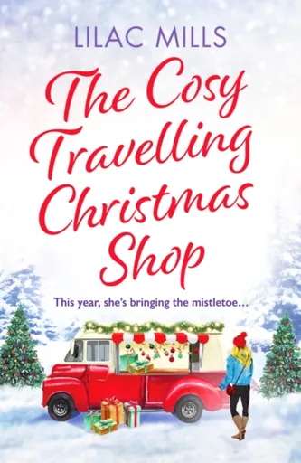 The Cosy Travelling Christmas Shop - Lilac Mills