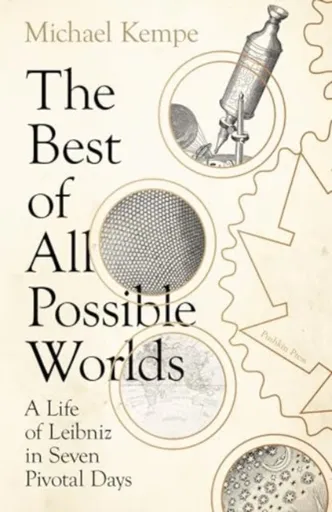 The Best of All Possible Worlds - Michael Kempe