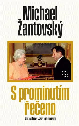 S prominutím řečeno - Michael Žantovský