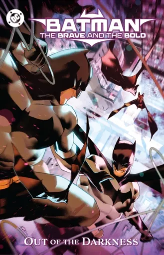 Batman: The Brave and the Bold Vol. 2 - Dan Mora, Chris Cantwell