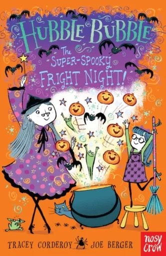 Hubble Bubble: The Super Spooky Fright Night - Tracey Corderoyová