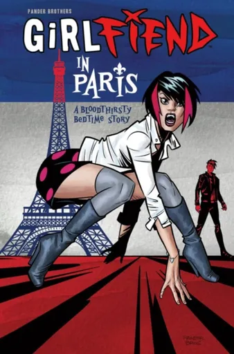 GirlFIEND in Paris: A Bloodthirsty Bedtime Story - Arnold Pander, Pander Brothers, Jacob Pander