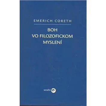 Boh vo filozofickom myslení: Eucharistická prítomnosť (978-80-8081-080-1)