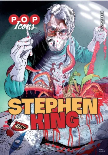 Pop Icons: Stephen King - Justine Niogret