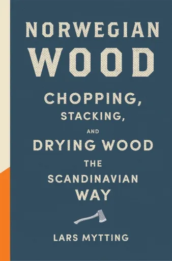 Norwegian Wood - Mytting Lars