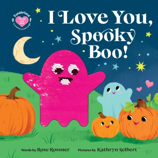 I Love You, Spooky Boo! - Rose Rossner