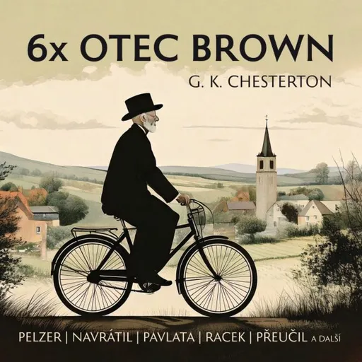 6x Otec Brown - Gilbert Keith Chesterton - audiokniha