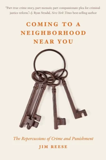 Coming to a Neighborhood Near You - Jim Reese