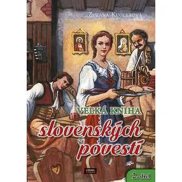 Veľká kniha slovenských povestí: 2. diel (978-80-8154-196-4)