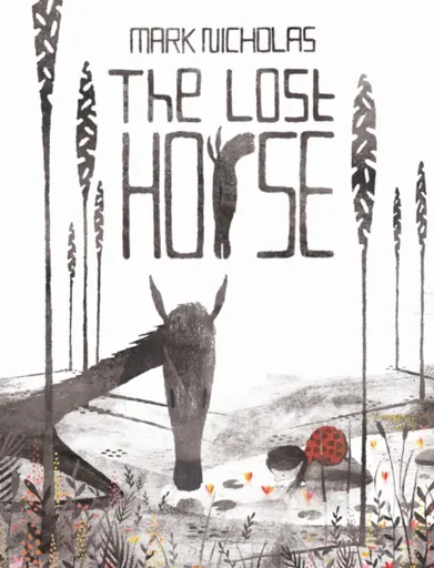 The Lost Horse - Mark Nicholas
