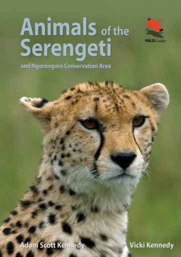 Animals of the Serengeti - Adam Scott Kennedy, Vicki Beard