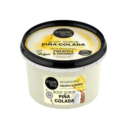 Organic Shop Vyživující tělový peeling Piña Colada Ananas a kokos (Nourishing Body Scrub) 250 ml