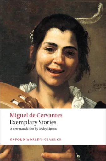 Exemplary Stories - Miguel de Cervantes y Saavedra