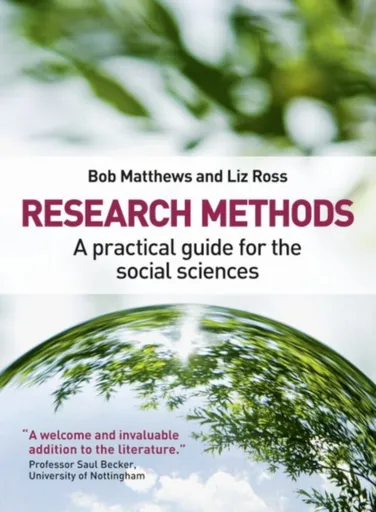 Research Methods - Bob Matthews, Liz Ross