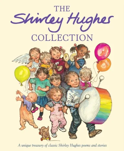 The Shirley Hughes Collection - Shirley Hughes
