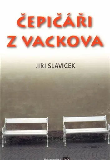 Čepičáři z Vackova - Jiří Slavíček