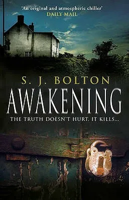 Awakening - Sharon J. Bolton