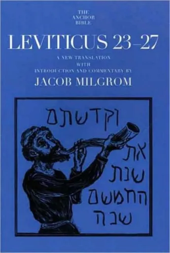 Leviticus 23-27 - Jacob Milgrom