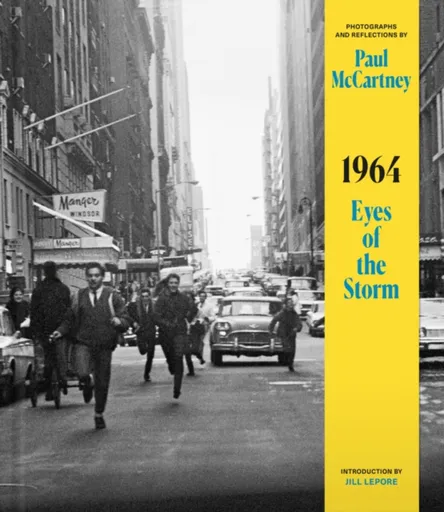 1964: Eyes of the Storm - Paul McCartney, Lepore Jill