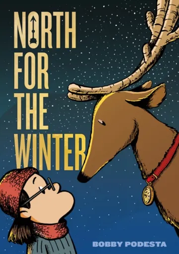 North for the Winter - Bobby Podesta