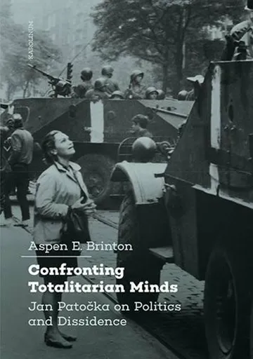 Confronting Totalitarian Minds - Brinton Aspen