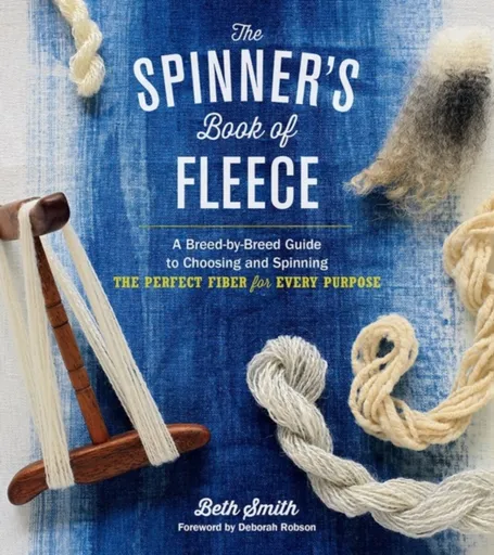 The Spinner's Book of Fleece - Beth Smith