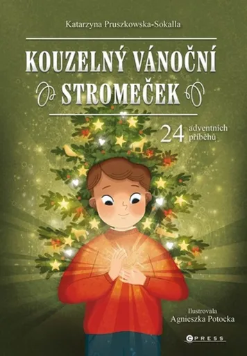 Kouzelný vánoční stromeček - kolektiv autorů, Katarzyna Pruszkowska-Sokalla