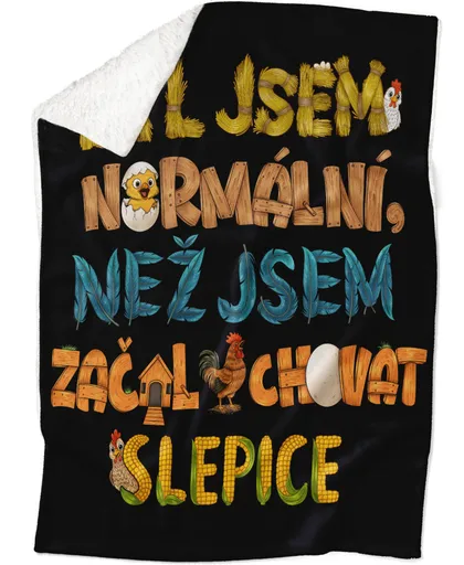 Deka Býval jsem normální – slepice (Podšití beránkem: ANO)