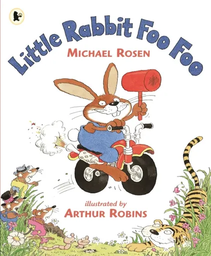Little Rabbit Foo Foo - Michael Rosen