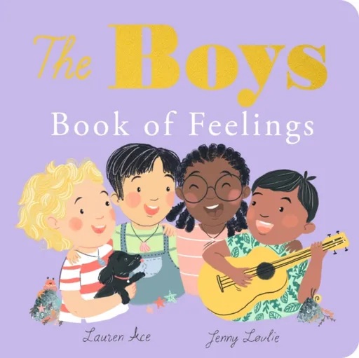 The Boys Book of Feelings - Lauren  Ace