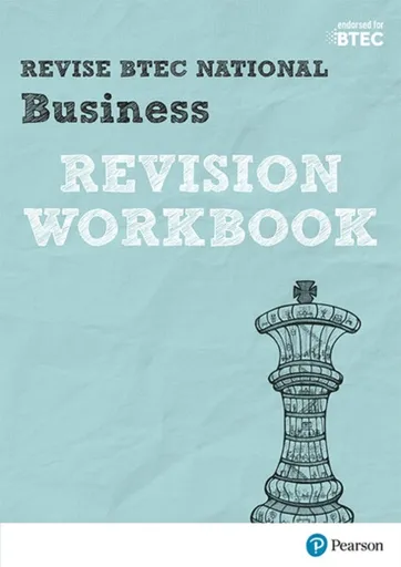 Pearson REVISE BTEC National Business Revision Workbook - for 2025 exams - Jon Sutherland, Claire Parry, Steve Jakubowski, Diane Sutherland