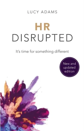 HR Disrupted - Lucy Adams