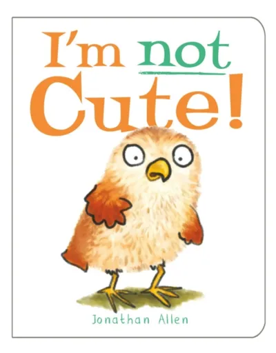 I'm Not Cute! - Jonathan Allen