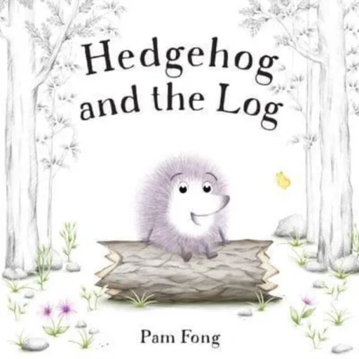 Hedgehog and the Log - Pam Fong